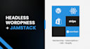 build headless wordpress and jamstack membership website with subscriptions