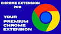 develop a premium chrome extension for you