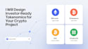 design investor ready tokenomics for your crypto project