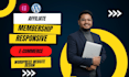 create membership or affiliate ecommerce and wordpress websites