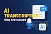 develop a custom ai transcription web app with openai API