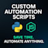 build custom automation scripts for your business in python or node js