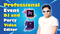 edit attractive party and event video