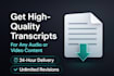 transcribe audio or video with whisper ai and human editing in 24h