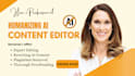 review, edit your ai generated content and rewrite it with a human touch