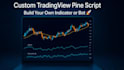 create custom tradingview pine script strategy python trading bots