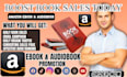 do audiobook and ebook promotion, booktok promotion, amazon kdp to boost sales
