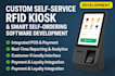 develop self service rfid kiosk with smart self ordering kiosk software