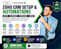 set up zoho CRM automation and zoho one integrations for your business