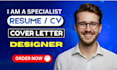 write or edit your CV, resume, cover letter with my team