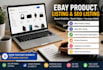 do ebay SEO product listing and ebay store management