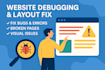 repair website bugs and broken layouts