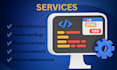 fix HTML CSS javascript website bugs and provide support