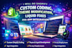 do shopify custom coding, theme modification, liquid fixes, and app integration