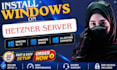 install windows on hetzner vps and dedicated servers