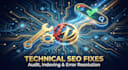 fix technical SEO issues and audit website to improve google ranking