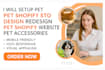 setup pet shopify store design redesign pet shopify website pet accessories