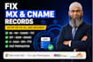 setup or fix dns records like ns, spf, dkim, dmarc, cname, mx etc