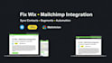 fix wix to mailchimp integration and segment contacts, setup automation