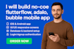 build no code flutterflow adalo bubble mobile app for ios and android