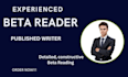 beta read, critique, and deliver thoughtful feedback on your writing