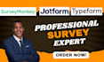 design a professional survey on surveymonkey jotforms microsoft forms typeform