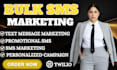 send bulk sms sms marketing campaign, text message, and sms blast