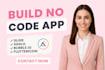 be your adalo developer for no code app flutterflow bubble