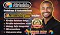 setup airtable automations airtable database expert webapp softr integration