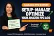 setup, manage optimize amazon PPC management, acos optimization, setup