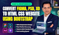 do figma to HTML CSS conversion using bootstrap or tailwind