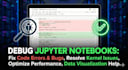 fix ml errors, debug jupyter notebooks, and repair opencv code