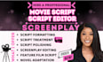 craft, rewrite, or proofread your movie script screenplay script editing