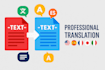 translate any language to any language accurately and professionally