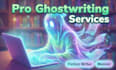 be professional ghost writing, resume writing, proofreading editing services