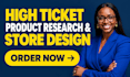 do high ticket winning product research and build high ticket dropshipping store