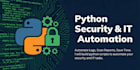 build python scripts to automate your security and IT tasks