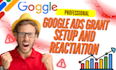 setup manage optimize google ads grant for your nonprofit