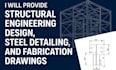 do structural engineering steel detailing fabrication drawings design drafting