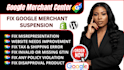 fix your google merchant center issue, suspension and misrepresentation error