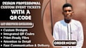 design professional custom event ticket with a qr code