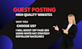 provide highly professional SEO guest posting services