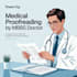 be your certified medical content proofreader