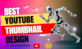 design best thumbnail for youtube