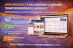add products or content and update your wordpress website
