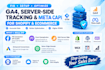 fix ga4, setup server side tracking, meta capi, and GTM for shopify, ecommerce