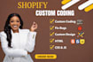 do shopify custom coding or bug fixing and customization