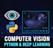 do computer vision, image processing, opencv and deep learning in python