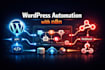 build wordpress automation using n8n workflows apis and webhooks