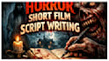 write terrifying horror scripts that keep viewers hooked up